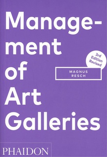 Management of art galleries (3rd edition)