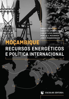 MoÇambique - Recursos Energéticos e Política Internacional