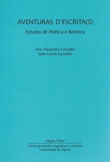 AVENTURAS D'ESCRITA(S)ESTUDOS DE POÉTICA E RETÓRICA