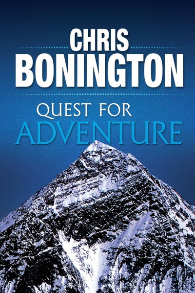 Quest for Adventure Remarkable feats of exploration and adventure