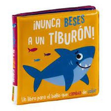 Nunca beses a un tiburon- libro bauo