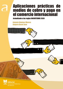 Aplicaciones prácticas de medios de cobro y pago en el comercio internacional