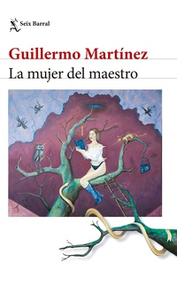 La mujer del maestro. Nueva edición
