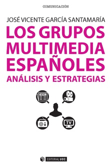 Los grupos multimedia españoles