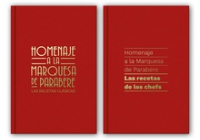HOMENAJE A LA MARQUESA DE PARABERE Las recetas de los chefs/Las recetas clásicas
