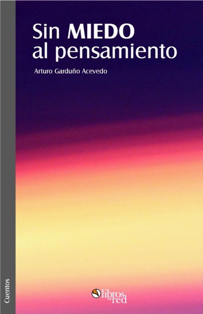 Sin miedo al pensamiento