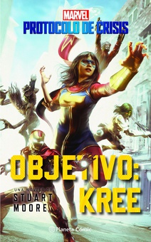 Protocolo de Crisis nº 01 Objetivo Kree (novela)