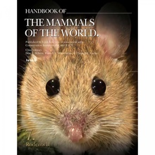 Handbook of the Mammals of the World û Volume 7: Rodents II