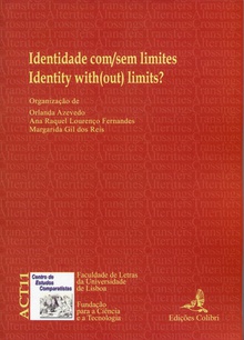 Identidade com/sem limites= identity with (out) limits
