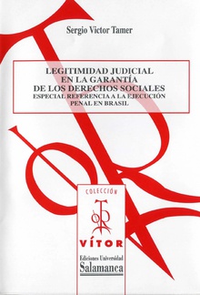 Legitimidad judicial en la garantÌa de los derechos sociales