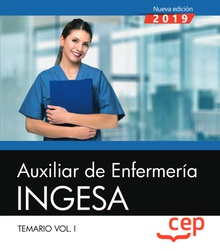 AUXILIAR DE ENFERMERÍA. INGESA 2019 Temario volumen I
