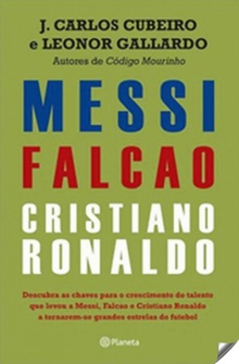 Messi, Falcao e Cristiano Ronaldo