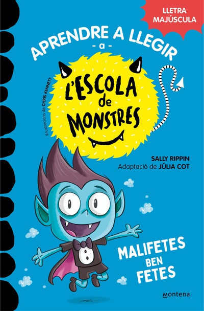 Aprendre a llegir a l'Escola de Monstres 6 - Malifetes ben fetes Amb lletra MAJÚSCULA per aprendre a llegir (Llibres per a nens a partir de 5 any