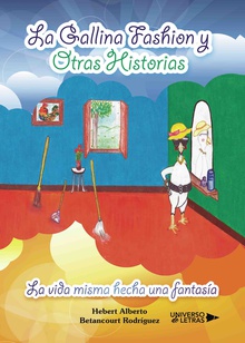 La Gallina Fashion y otras historias