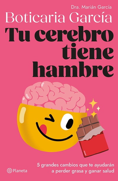 Tu cerebro tiene hambre (Edición mexicana)