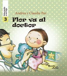 Flor va al doctor - Educando a mi hijo 3