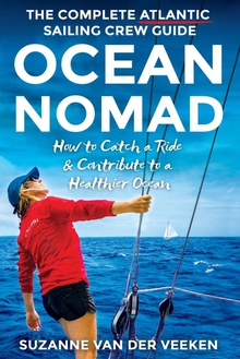 Ocean Nomad The Complete Atlantic Sailing Crew Guide - How to Catch a Ride