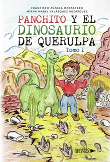 Panchito y el dinosaurio de Querulpa
