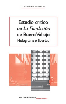 ESTUDIO CRITICO DE "LA FUNDACIÓN" DE BUERO VALLEJO