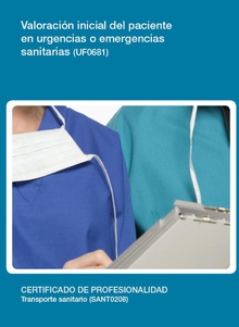 UF0681 - Valoración inicial del paciente en urgencias o emergencias sanitarias