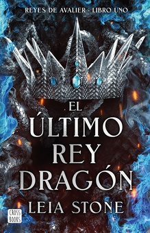 Avalier 1. El último rey dragón (Edición mexicana)