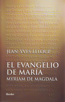EVANGELIO DE MARÍA Myriam de Magdala