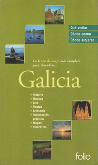 Guia practica viaje: galicia