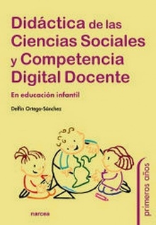 Didáctica de las Ciencias Sociales y Competencia Digital Docente En Educación Infantil