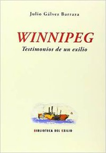 Winnipeg testimonios de un exilio