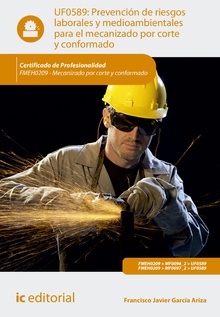 Prevención de riesgos laborales y medioambientales para el mecanizado por corte y conformado. FMEH0209
