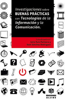 Investigaciones sobre buenas prácticas con Tecnologías de la Información y la Co