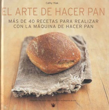 El arte de hacer pan