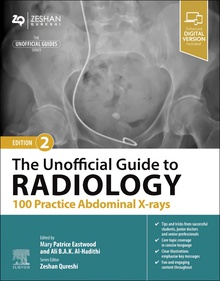 The unofficial guide to radiology:100 practice abdominal x-rays