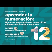 Aprender la numeracion 12 (color) numeros naturale numeros naturales hasta nueve cifras, decimales y negativos