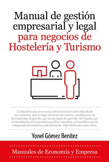 Manual de gestión empresarial y legal para negocios de Hostelería y Turismo