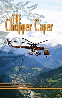The Chopper Caper