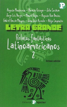 Relatos fantásticos latinoamericanos.(letra grande)