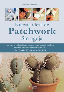 Nuevas ideas de patchwork sin aguja