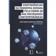 Contingências da pandemia gerada pelo covid-19 nas sociedades contemporâneas