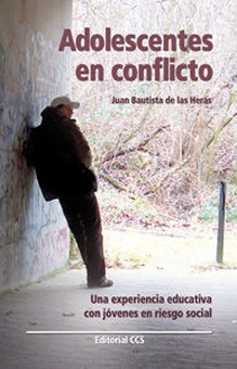 Adolescentes en conflicto Una experiencia educativa con jóvenes en riesgo social