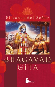 Bhagavad Gita El canto del señor