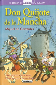 Don Quijote de la Mancha El placer de leer con susaeta