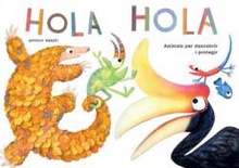 Hola Hola: Animals per descobrir i protegir Millor llibre infantil segons Amazon.com i The Washington Post