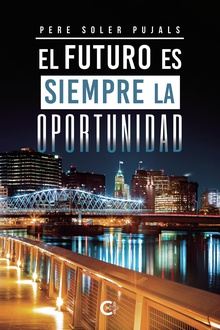 El futuro es siempre la oportunidad