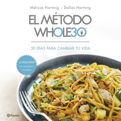 El método Whole30 (Edición mexicana)
