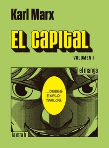 El capital. Volumen I
