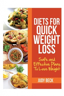 Diets for Quick Weight Loss Safe and Effective Diet Ideas That Will Help You Lose Weight