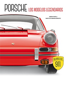 Porsche. Los modelos legendarios 60 años del 911