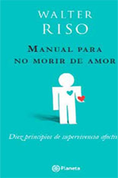 Manual para no morir de amor