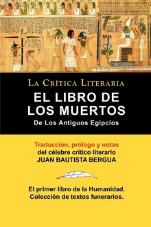 El Libro de Los Muertos de Los Antiguos Egipcios
